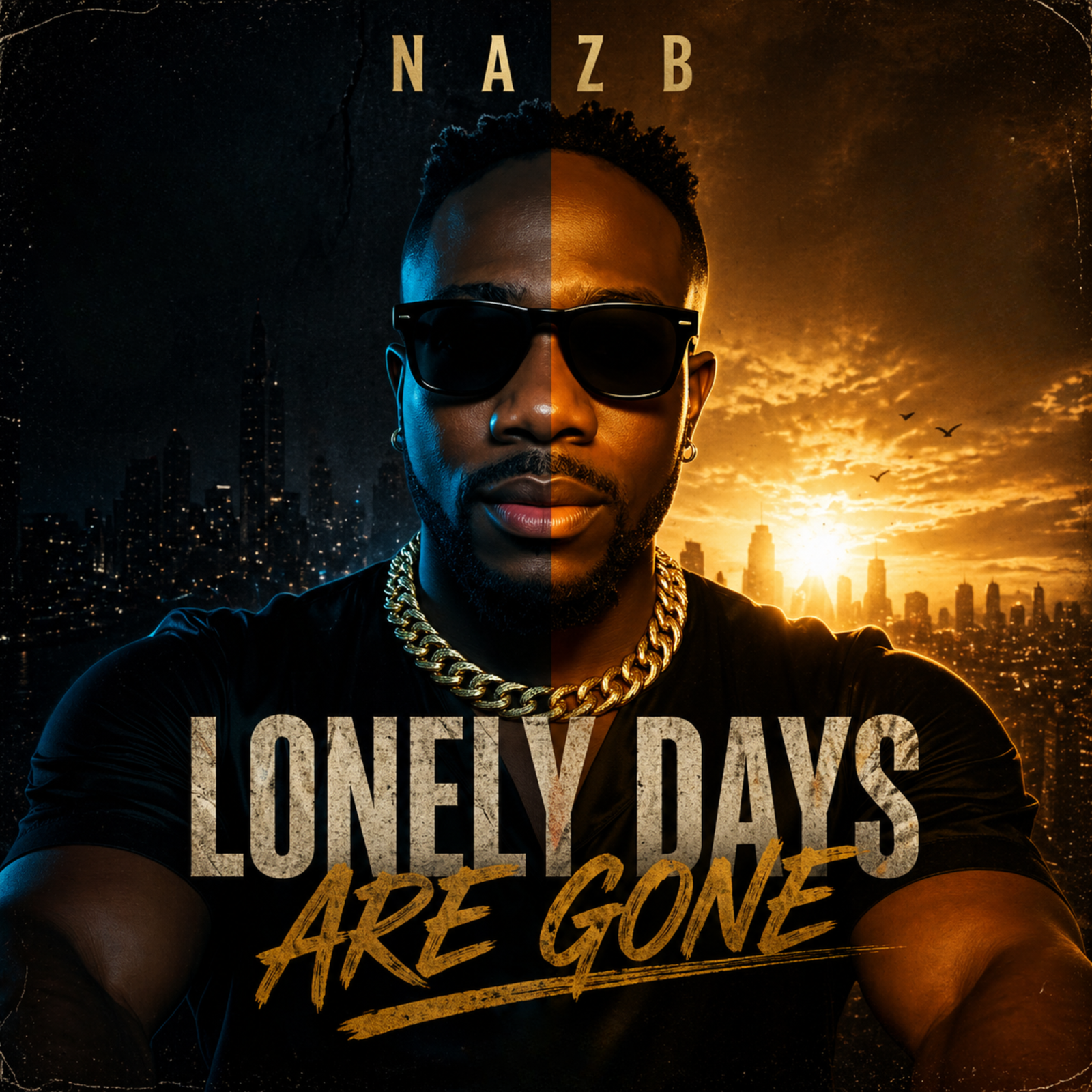 NazB — Lonely Days Are Gone cover